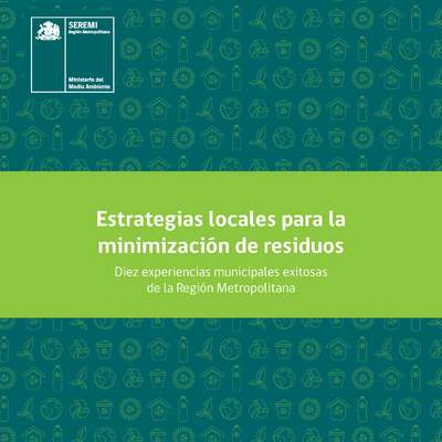 Estrategias locales para la minimización de residuos, Región Metropolitana