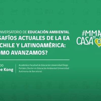 Cuarto conversatorio Educación Ambiental | Felipe Kong