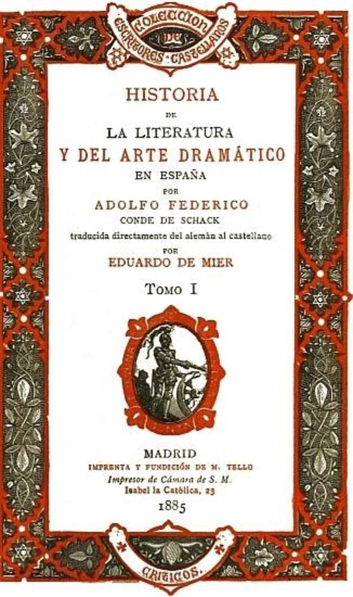 Historia de la Literatura y del Arte Dramático en España. Tomo I