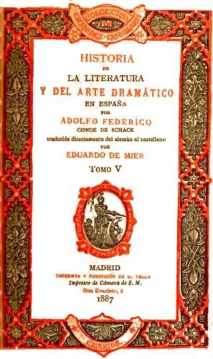 Historia de la Literatura y del Arte Dramático en España. Tomo V