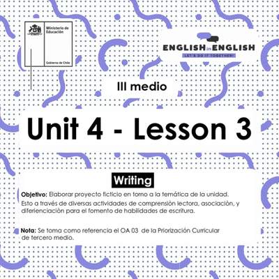 Inglés 3° Medio Unidad 4 - Lesson 3