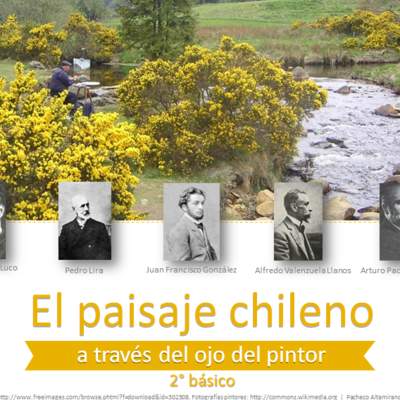 El Paisaje Chileno a través del ojo del pintor