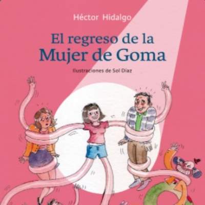 El regreso de la mujer de goma