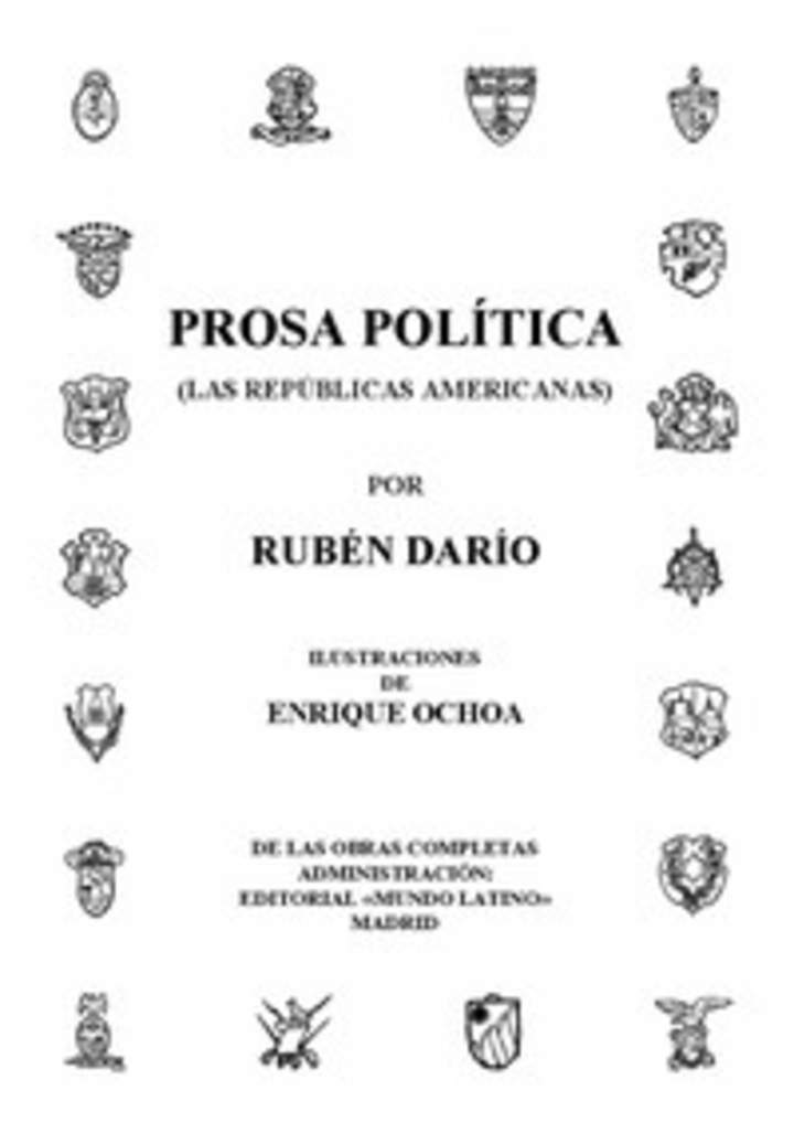 Prosa Política (Las Repúblicas Americanas). Obras Completas Vol. XIII