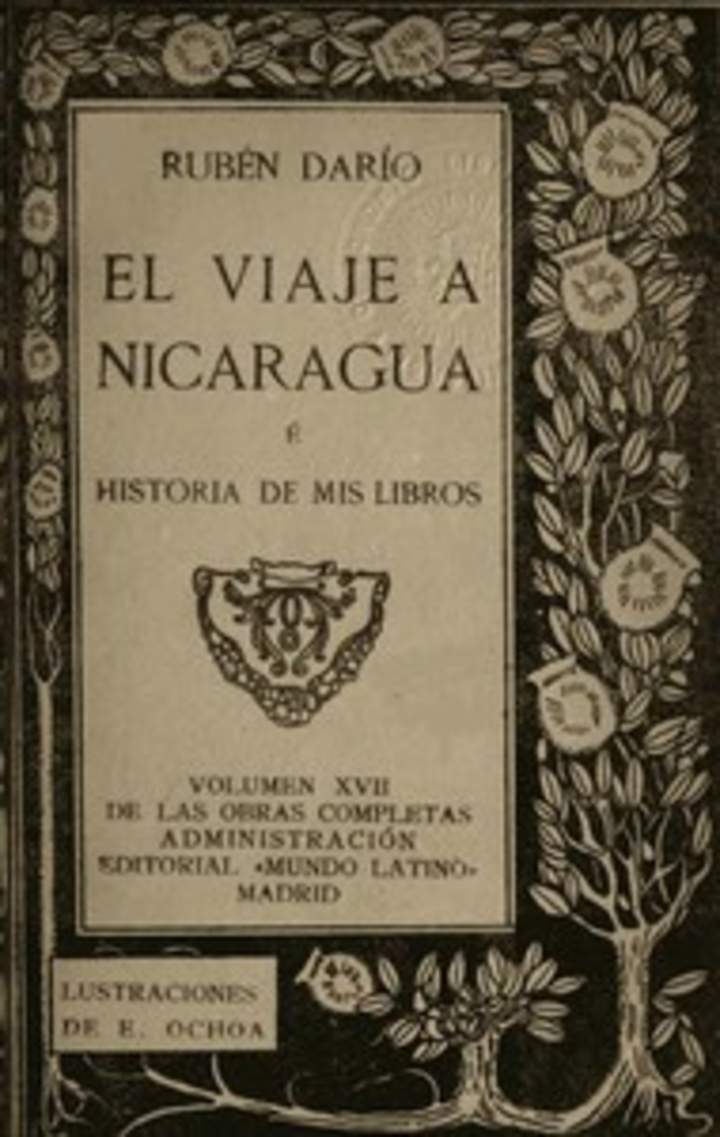 El Viaje a Nicaragua é Historia de mis libros. Obras Completas, Vol. XVII