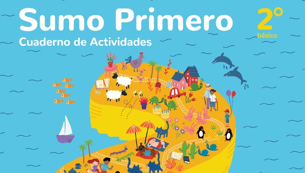 Sumo Primero 2° Básico, Cuaderno de Actividades Tomo 1