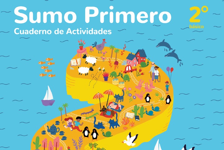 Sumo Primero 2° Básico, Cuaderno de Actividades Tomo 1