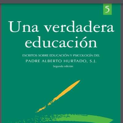 Una verdadera educación