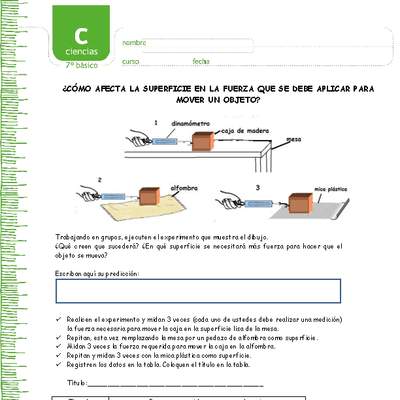 ¿Cómo afecta la superficie en la fuerza que se debe aplicar para mover un objeto? ¿Cómo afecta la superficie en la fuerza que se debe aplicar para mover un objeto?