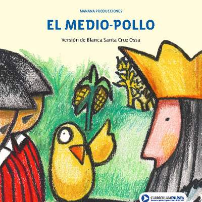 Monje suelo Buena suerte El medio pollo - Curriculum Nacional. MINEDUC. Chile.