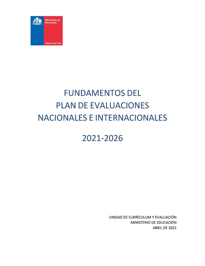 Fundamentos Plan de Evaluaciones Nacionales e Internacionales 2021-2026