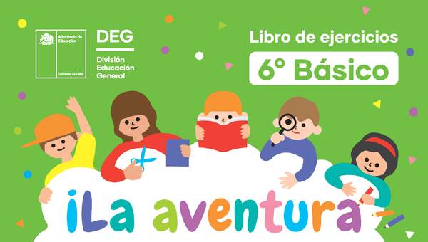 Libro de ejercicios Lenguaje 6° Básico Unidad 3