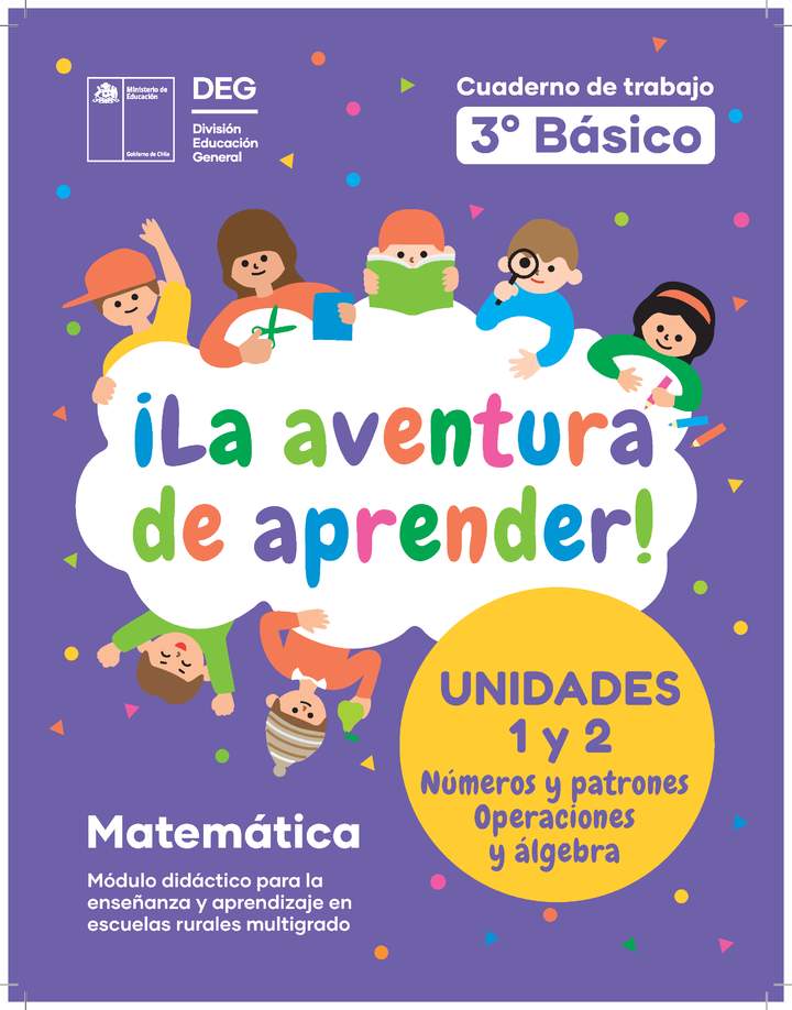 ¡La aventura de aprender! Cuaderno de trabajo Matemática 3° Básico Unidad 1 y 2