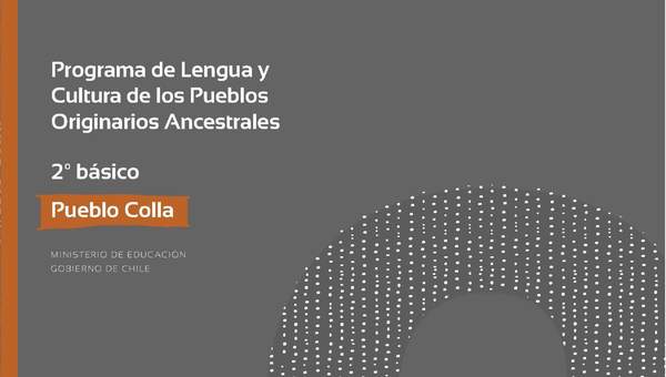 Programa de Lengua y cultura de los pueblos originarios ancestrales 2º básico: Pueblo Colla