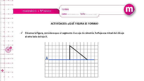 ¿Qué figura se forma?