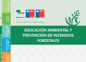 Educación ambiental y prevención de incendios forestales - 4° básico