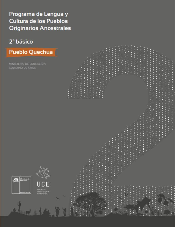 Programa de Lengua y cultura de los pueblos originarios ancestrales 2º básico: Pueblo Quechua