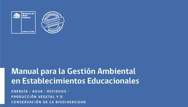 Manual para la Gestión Ambiental en Establecimientos Educacionales