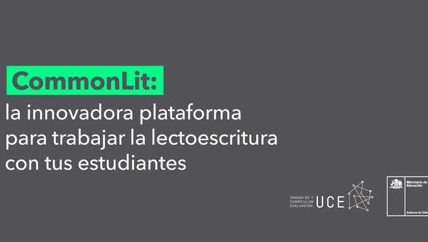 CommonLit: la innovadora plataforma para trabajar la lectoescritura con tus estudiantes