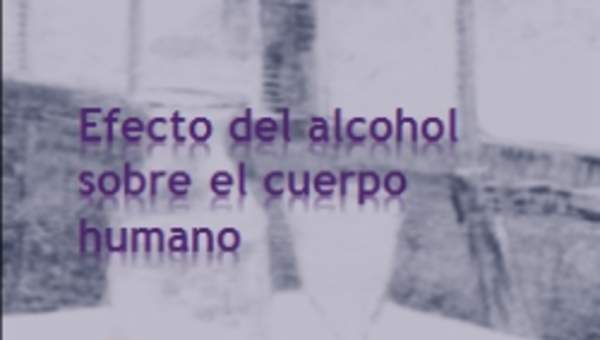 El efecto del alcohol sobre el cuerpo humano