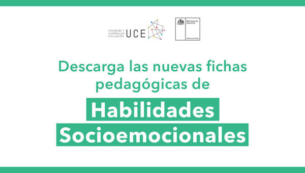 Descarga las nuevas fichas pedagógicas de Habilidades Socioemocionales