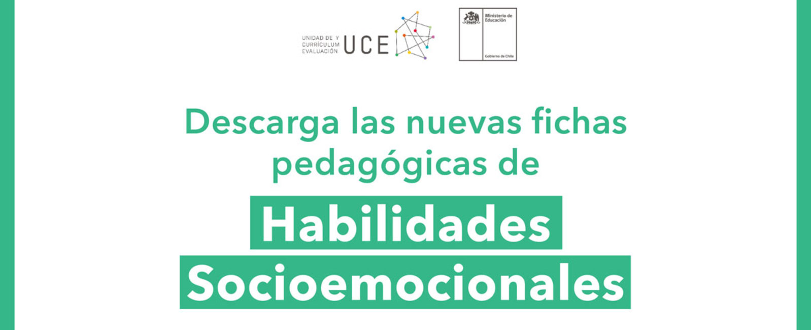 Descarga las nuevas fichas pedagógicas de Habilidades Socioemocionales -  Curriculum Nacional. MINEDUC. Chile.
