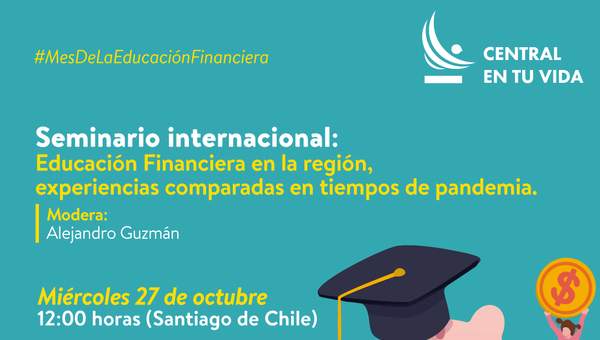 Seminario internacional: Educación Financiera en la región, experiencias comparadas en tiempos de pandemia
