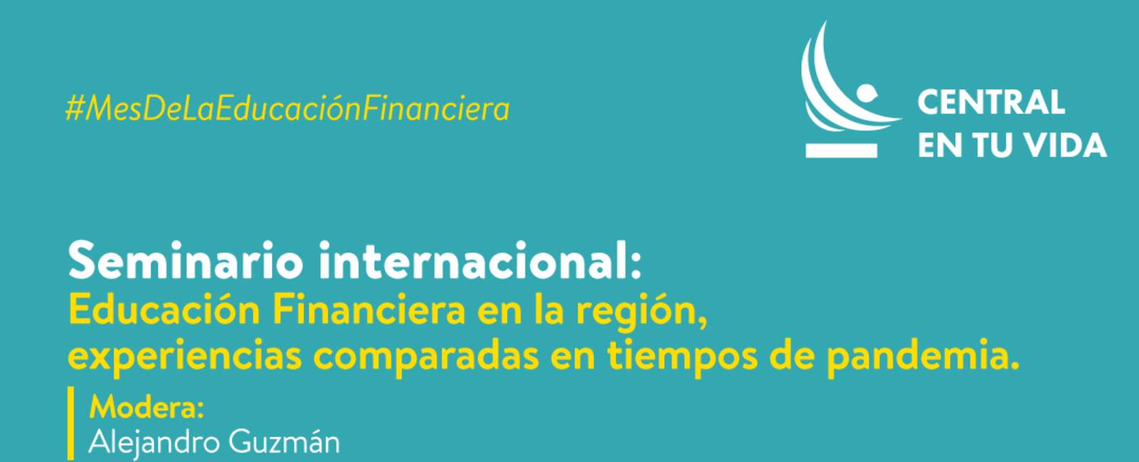 Seminario internacional: Educación Financiera en la región, experiencias comparadas en tiempos de pandemia