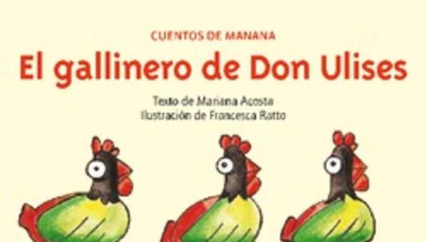 El gallinero de don Ulises