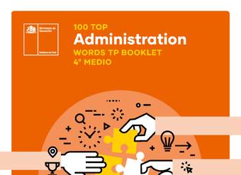 100 Top. Administration. Words TP booklet 4° medio