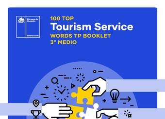 100 Top. Tourism Service. Words TP booklet 3° medio