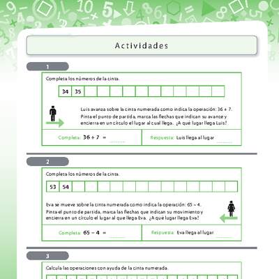 Completar secuencias numéricas y realizar adiciones con ayuda de la cinta numerada Completar secuencias numéricas y realizar adiciones con ayuda de la cinta numerada