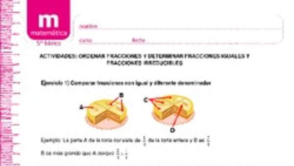 Ordenar fracciones y determinar fracciones iguales y fracciones irreducibles