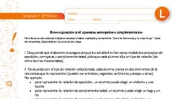 Breve exposición oral: opuestos, semejantes o complementarios