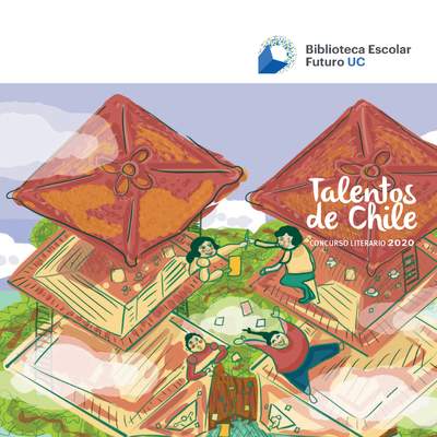 Talentos de Chile. Concurso literario 2020