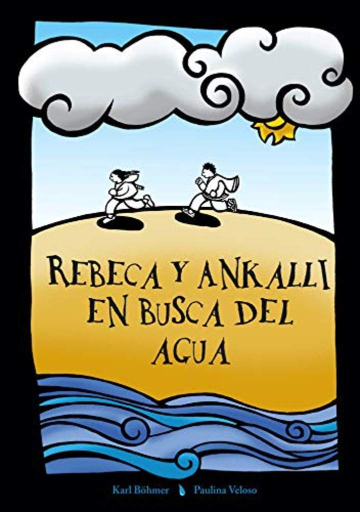 Rebeka y Ankalli en busca del agua