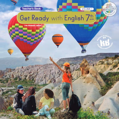Inglés (Propuesta) 7° Básico, Teacher´s Guide Volumen 1