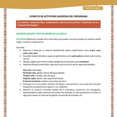 Actividad sugerida LC01 - Aymara - U02 - N°07: Relacionan sonidos de la naturaleza que puedan ser pronunciados en palabras dando origen a nombres y expresiones