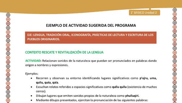 Actividad sugerida LC01 - Aymara - U02 - N°07: Relacionan sonidos de la naturaleza que puedan ser pronunciados en palabras dando origen a nombres y expresiones