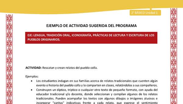 Actividad sugerida: LC02 - Colla - U1 - N°3: Rescatan y crean relatos del pueblo colla.