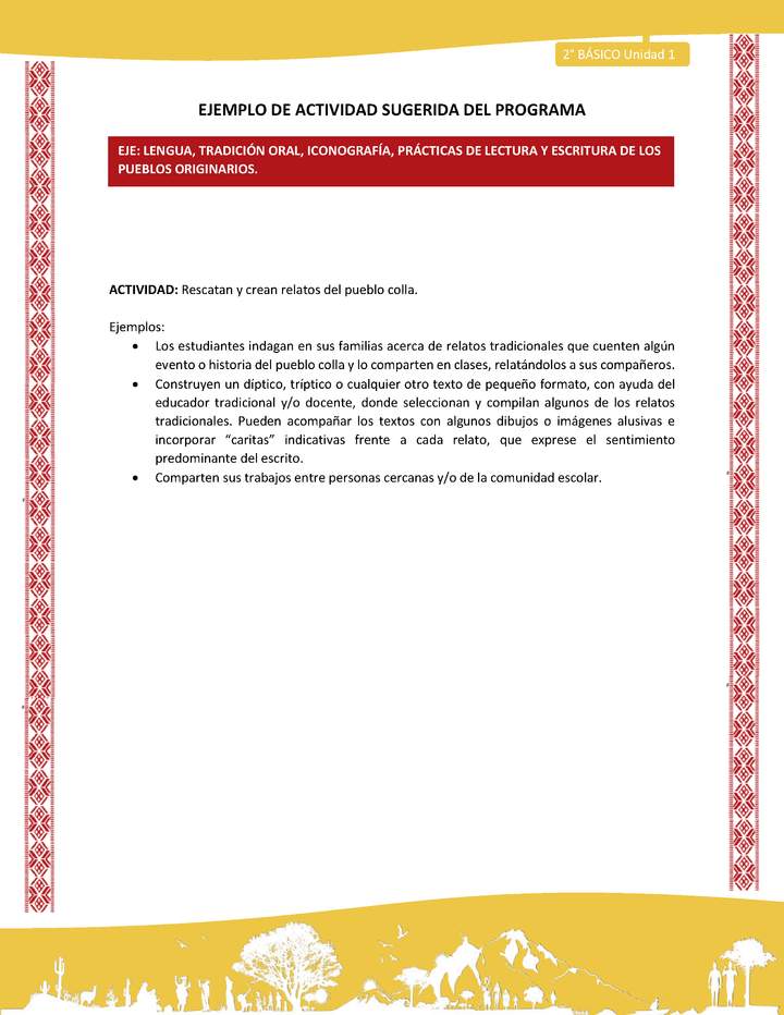 Actividad sugerida: LC02 - Colla - U1 - N°3: Rescatan y crean relatos del pueblo colla.