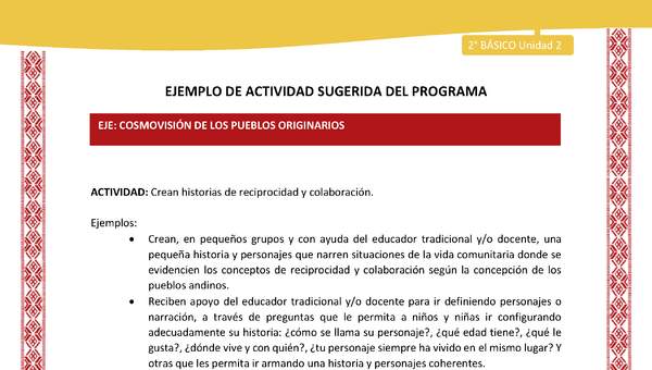 Actividad sugerida: LC02 - Colla - U2 - N°9: Crean historias de reciprocidad y colaboración.