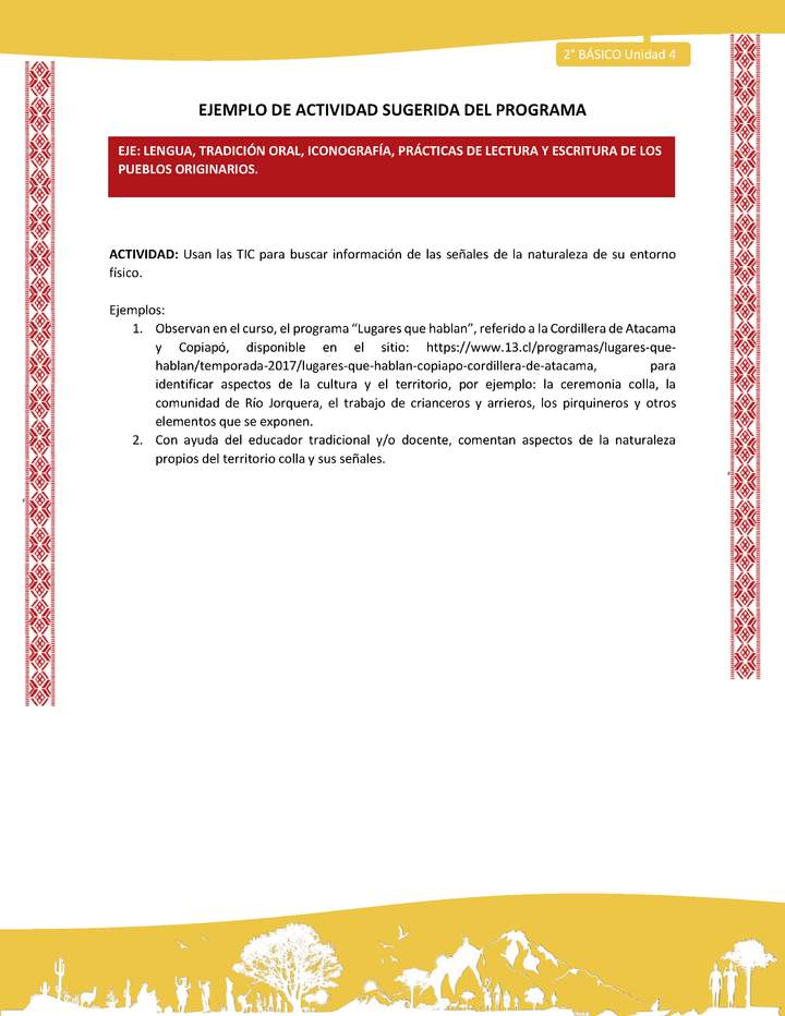 Actividad sugerida: LC02 - Colla - U4 - N°2: Usan las TIC para buscar información de las señales de la naturaleza de su entorno físico.