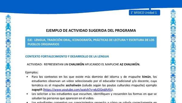 Actividad sugerida: LC01 - Mapuche - U1 - N°6: REPRESENTAN UN CHALIWÜN APLICANDO EL MAPUCHE AZ CHALIWÜN.