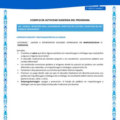 Actividad sugerida: LC01 - Mapuche - U1 - N°4: JUEGAN A REPRESENTAR ACCIONES EXPRESADAS EN MAPUCHEZUGUN O CHEDUGUN.