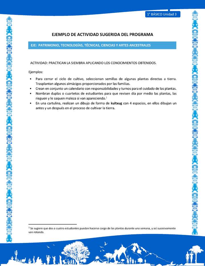 Actividad sugerida: LC01 - Mapuche - U3 - N°13: PRACTICAN LA SIEMBRA APLICANDO LOS CONOCIMIENTOS OBTENIDOS.