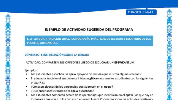 Actividad sugerida: LC01 - Mapuche - U1 - N°2: COMPARTEN SUS OPINIONES LUEGO DE ESCUCHAR UN EPEWKANTUN.