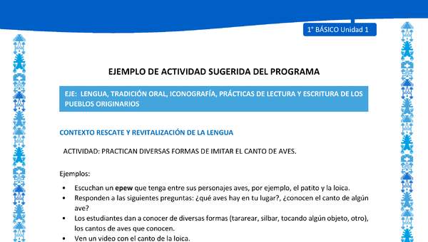 Actividad sugerida: LC01 - Mapuche - U1 - N°3: PRACTICAN DIVERSAS FORMAS DE IMITAR EL CANTO DE AVES.