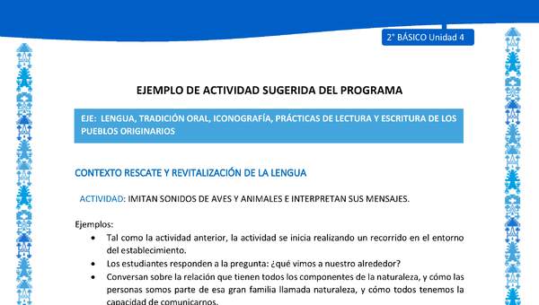 Actividad sugerida: LC02 - Mapuche - U4 - N°2: IMITAN SONIDOS DE AVES Y ANIMALES E INTERPRETAN SUS MENSAJES.