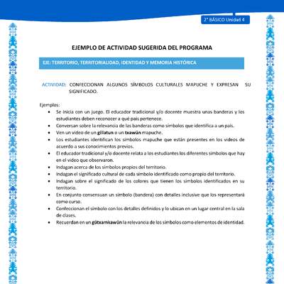 Actividad sugerida: LC02 - Mapuche - U4 - N°4:CONFECCIONAN ALGUNOS SÍMBOLOS CULTURALES MAPUCHE Y EXPRESAN SU SIGNIFICADO.